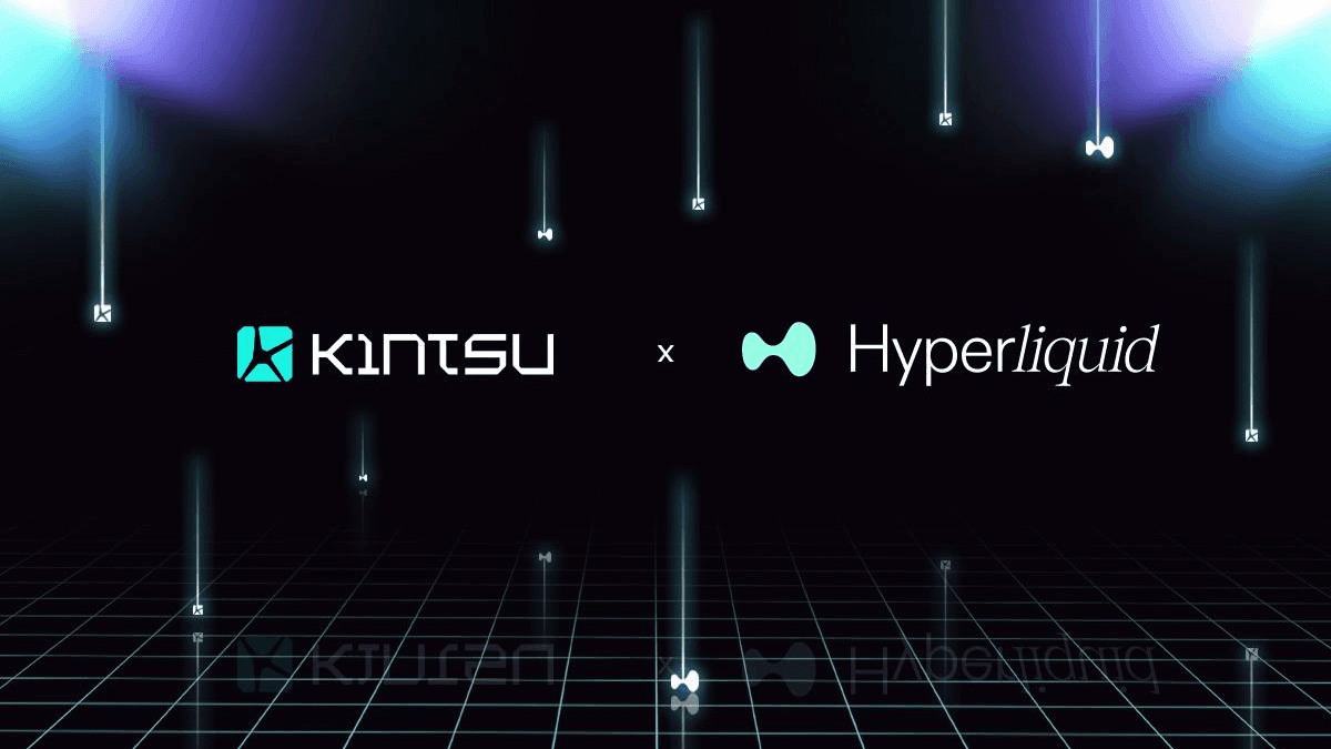 Kintsu 在 Hyperliquid 上推出 sHYPE