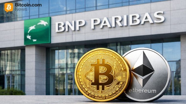 Osclaíonn BNP Paribas rochtain ar ETNanna Bitcoin agus Ethereum do chliaint mhiondíola