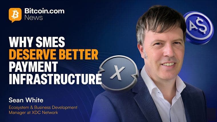 Closing the Gap: XDC Network's Sean White on Why SMEs Deserve Better Payment Infrastructure