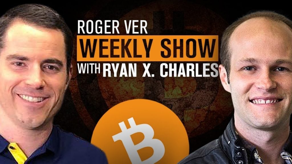 Roger Ver and Ryan X. Charles Reveal the Future of Cash