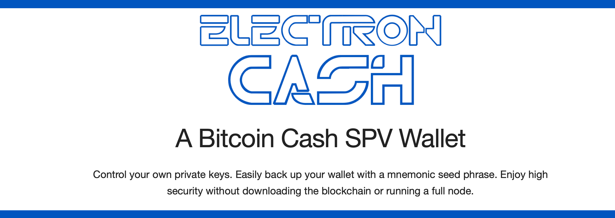 Ví Electron Cash là một ứng dụng SPV tuyệt vời cho phép mọi người tạo ví multisig để lưu trữ bitcoin cash (BCH). Truy cập trang web https://electrum.org nếu bạn muốn tạo ví multisig để lưu trữ bitcoin (BTC)