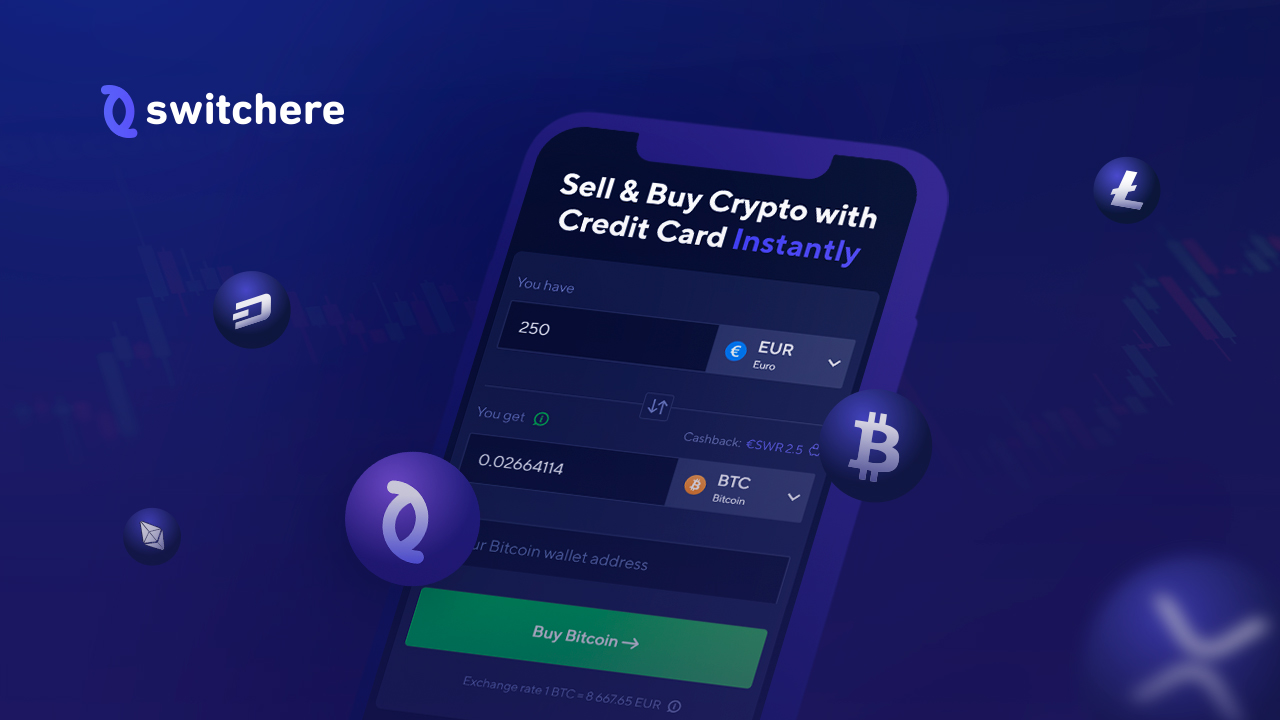 Switching: Buy cryptocurrencies with CC, Pay with local banks, Swap and sell coins online