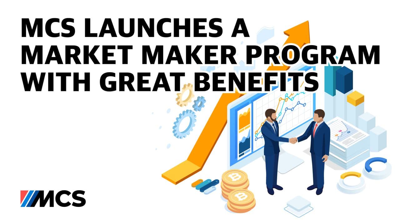 MCS features a Market Maker program with the best benefits in the industry