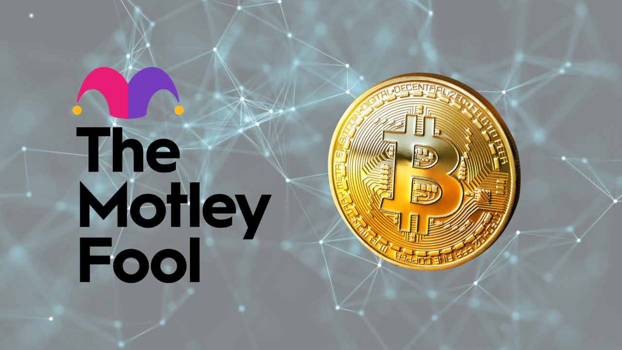 ‘More Valuable Than Gold’: The Motley Fool Announces $5 Million Investment Into Bitcoin